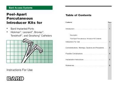 Bard Access Systems  Peel-Apart Percutaneous Introducer Kits for •