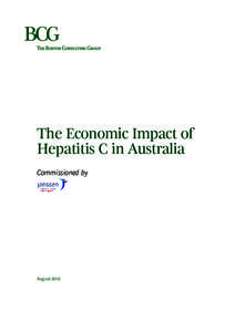 The Economic Impact of Hepatitis C in Australia Commissioned by August 2012