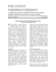 PEDIATRIC PHARMACOTHERAPY A Monthly Newsletter for Health Care Professionals from the Children’s Medical Center at the University of Virginia Volume 7 Number 10