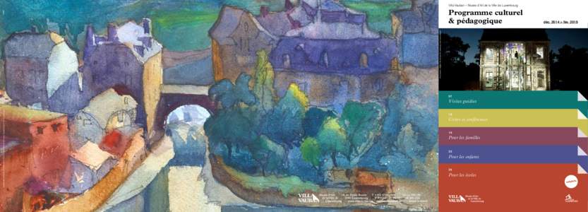 Sosthène Weis (1872 – 1941), La Pétrusse et l’Alzette au Grund, 1926, © Villa Vauban – Musée d’Art de la Ville de Luxembourg  © Villa Vauban – Musée d’Art de la Ville de Luxembourg, photo : Daniel