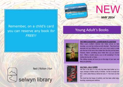 NEW MAY 2014 Remember, on a child’s card you can reserve any book for FREE!!