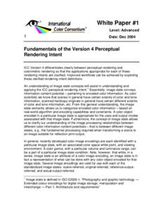 Fundamentals of the Perceptual Rendering Intent (by Ann McCarthy, with contributions by Eric Broadbent, Kang Byoung-Ho, Ari Si