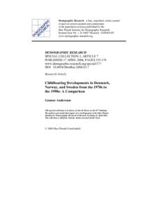 Demographic Research a free, expedited, online journal of peer-reviewed research and commentary in the population sciences published by the Max Planck Institute for Demographic Research Konrad-Zuse Str. 1, D[removed]Rostoc