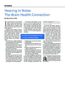 EDITORIAL  Hearing in Noise: The Brain Health Connection By Nina Kraus, PhD