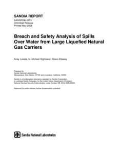 SANDIA REPORT SAND2008-3153 Unlimited Release Printed May[removed]Breach and Safety Analysis of Spills