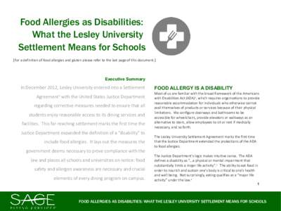 Food Allergies as Disabilities: What the Lesley University Settlement Means for Schools [For a definition of food allergies and gluten please refer to the last page of this document.]  Executive Summary