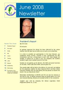 June 2008 Newsletter President’s Report INSIDE THIS ISSUE 1