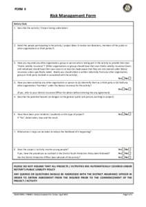 FORM 9  Risk Management Form Rotary Club: 1. Describe the Activity / Project being undertaken: