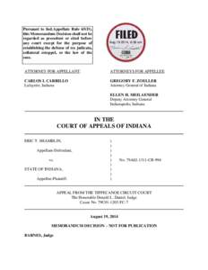 Pursuant to Ind.Appellate Rule 65(D), this Memorandum Decision shall not be regarded as precedent or cited before any court except for the purpose of establishing the defense of res judicata, collateral estoppel, or the 