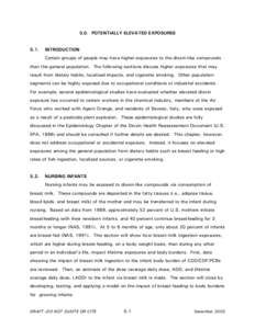 5.0. POTENTIALLY ELEVATED EXPOSURES - Part I, Volume 2 of Exposure and Human Health Reassessment of 2,3,7,8-Tetrachlorodibenzo-p-Dioxin (TCDD) and Related Compounds