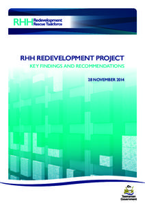 RHH REDEVELOPMENT PROJECT KEY FINDINGS AND RECOMMENDATIONS 28 NOVEMBER 2014 Campbell Street | K-Block façade. Image courtesy of Lyons with Terroir.