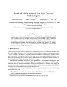 SpamRank – Fully Automatic Link Spam Detection∗ Work in progress András A. Benczúr1,2 1  Károly Csalogány1,2