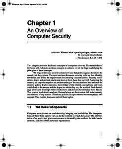 Bishop.book Page 1 Tuesday, September 28, 2004 1:46 PM  Chapter 1 An Overview of Computer Security ANTONIO: Whereof what’s past is prologue, what to come