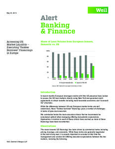 May 30, 2013  Accessing US Market Liquidity – Executing ‘Yankee Borrower’ Financings