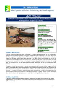 NILE BASIN INTIATIVE  Nile Equatorial Lakes Subsidiary Action Program LEAF PROJECT Lakes Edward and Albert Fisheries and Water Resources