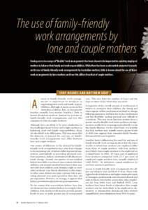 The use of family-friendly work arrangements by lone and couple mothers.