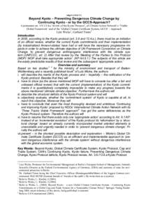 kligu/CANGCCS  Beyond Kyoto – Preventing Dangerous Climate Change by Continuing Kyoto - or by the GCCS-Approach? A premature arta ‘review of the Kyoto Protocol’, of Climate Action Network’s ‘Viable 