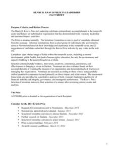 HENRY R. KRAVIS PRIZE IN LEADERSHIP FACT SHEET Purpose, Criteria, and Review Process The Henry R. Kravis Prize in Leadership celebrates extraordinary accomplishment in the nonprofit sector and honors an individual or org