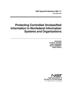 Final Public Draft SP[removed], Protecting Controlled Unclassified Information in Nonfederal Information Systems and Organizations (Final Public Draft)