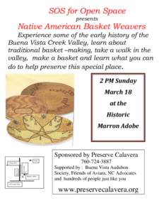 SOS for Open Space presents Native American Basket Weavers Experience some of the early history of the Buena Vista Creek Valley, learn about