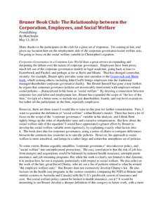 Bruner Book Club: The Relationship between the Corporation, Employees, and Social Welfare PrawfsBlawg By Matt Bodie May 13, 2014