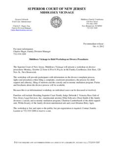 SUPERIOR COURT OF NEW JERSEY MIDDLESEX VICINAGE Gregory Edwards Trial Court Administrator Charles C. Hager, Esq. Family Division Manager