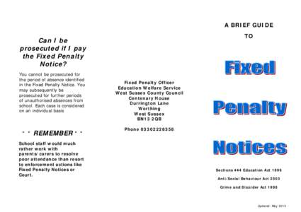 A BRIEF GUIDE TO Can I be prosecuted if I pay the Fixed Penalty
