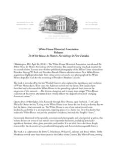 A  ! ! White House Historical Association Releases  