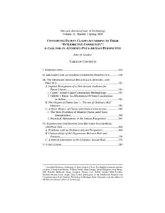 Harvard Journal of Law & Technology Volume 21, Number 2 Spring 2008 CONSTRUING PATENT CLAIMS ACCORDING TO THEIR “INTERPRETIVE COMMUNITY”: A CALL FOR AN ATTORNEY-PLUS-ARTISAN PERSPECTIVE