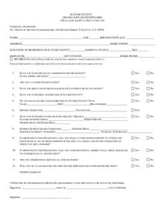 SUTTER COUNTY GRAND JURY QUESTIONNAIRE (Please print legibly in black or blue ink) COMPLETE AND RETURN TO: OFFICE OF THE JURY COMMISSIONER, 446 SECOND STREET, YUBA CITY, CA[removed]NAME:____________________________________