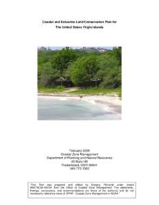 Coastal and Estuarine Land Conservation Plan for The United States Virgin Islands Lake Susupe Photo by Kathy Yuknavage February
