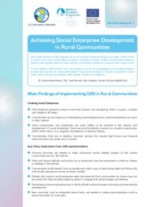 O4O Policy Briefing No. 2  Achieving Social Enterprise Development in Rural Communities O4O (Older People for Older People) was an EU Northern Periphery Programme Project[removed]It worked with rural communities in 