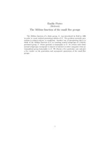 Emilio Pierro (Birkbeck) The M¨obius function of the small Ree groups The M¨ obius function of a finite group, G, was introduced by Hall in 1936