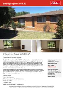 eldersgungahlin.com.au  2 Vagabond Street, MCKELLAR Perfect Family Home in McKellar Situated in the popular suburb of McKellar is this beautiful, over-sized, four bedroom, ensuite home, in a admired and well situated str