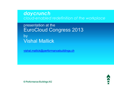 daycrunch  cloud-enabled redefinition of the workplace presentation at the  EuroCloud Congress 2013