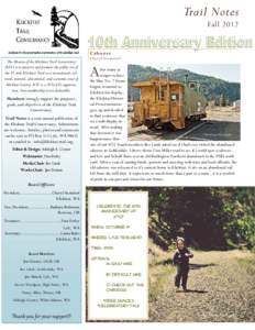 Trail Notes Fall 2012 Caboose The Mission of the Klickitat Trail Conservancy (KTC) is to preserve and promote the public use of