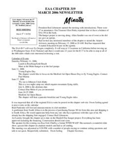 EAA CHAPTER 319 MARCH 2006 NEWSLETTER EAA chapter 319 meets the 2nd Thursday of each month at the Aerospace Center, 5060 Cirrus Dr. Medford, Join us!