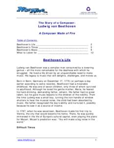 The Story of a Composer:  Ludwig van Beethoven A Composer Made of Fire Table of Contents: Beethoven’s Life _____________________________________