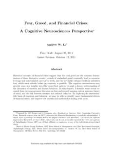 Fear, Greed, and Financial Crises: A Cognitive Neurosciences Perspective∗ Andrew W. Lo† First Draft: August 28, 2011 Latest Revison: October 12, 2011