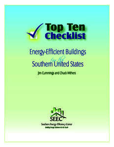 Energy-Efficient Buildings for the Southern United States Jim Cummings and Chuck Withers