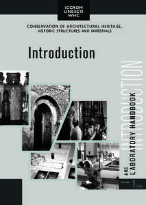 Art history / International Centre for the Study of the Preservation and Restoration of Cultural Property / Harold Plenderleith / Conservator / Architectural conservation / Conservation science / Cultural heritage / Preservation / Conservation-restoration / Museology / Cultural studies