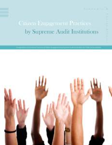 ﻿ ﻿  Citizen Engagement Practices by Supreme Audit Institutions Compendium of Innovative Practices of Citizen Engagement by Supreme Audit Institutions for Public Accountability