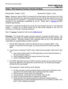 WIC Policy & Procedures Manual  POLICY: ADM[removed]Page 1 of 2 Subject: KWIC Equipment Purchase, Warranty and Repair Effective Date: October 1, 2014