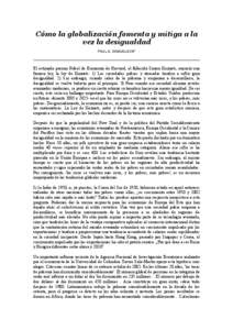 Cómo la globalización fomenta y mitiga a la vez la desigualdad PAUL A. SAMUELSON* El estimado premio Nobel de Economía de Harvard, el fallecido Simon Kuznets, enunció una famosa ley, la ley de Kuznets: 1) Las socieda