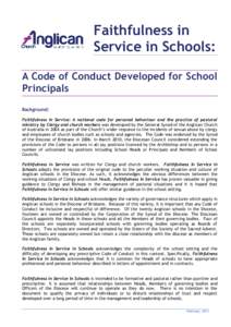 Faithfulness in Service in Schools: A Code of Conduct Developed for School Principals Background: Faithfulness in Service: A national code for personal behaviour and the practice of pastoral