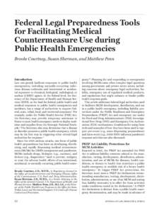 Federal Legal Preparedness Tools for Facilitating Medical Countermeasure Use during Public Health Emergencies  Brooke Courtney, Susan Sherman, and Matthew Penn