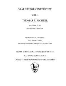 ORAL HISTORY INTERVIEW WITH THOMAS P. RICHTER NOVEMBER 11, 1985 INDEPENDENCE, MISSOURI