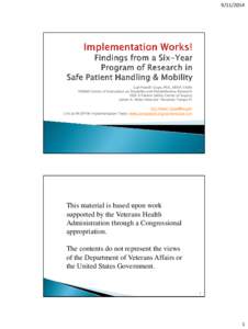 [removed]Gail Powell-Cope, PhD, ARNP, FAAN HSR&D Center of Innovation on Disability and Rehabilitation Research VISN 8 Patient Safety Center of Inquiry James A. Haley Veterans’ Hospital, Tampa FL