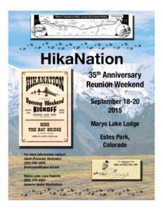 HikaNation 
 35th Anniversary 
 Reunion Weekend September 18-20
 2015
 Marys Lake Lodge