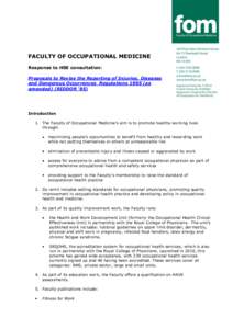 FACULTY OF OCCUPATIONAL MEDICINE Response to HSE consultation: Proposals to Revise the Reporting of Injuries, Diseases and Dangerous Occurrences Regulations[removed]as amended) (RIDDOR ‘95)